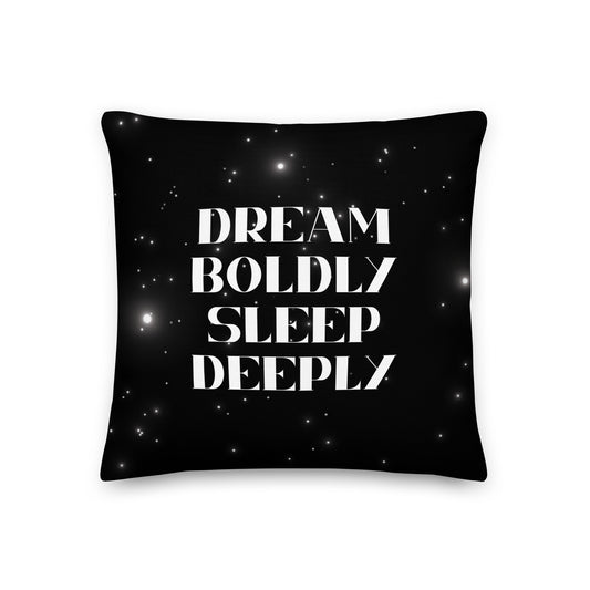 dream pillow: dream boldly, sleep deeply