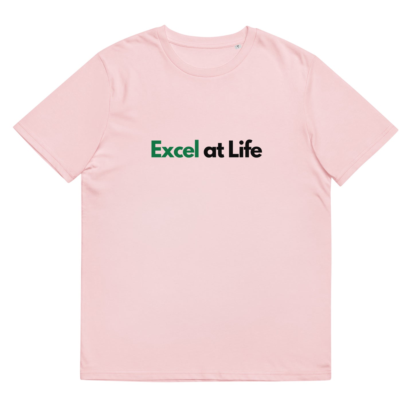 unisex organic cotton t-shirt: excel at life
