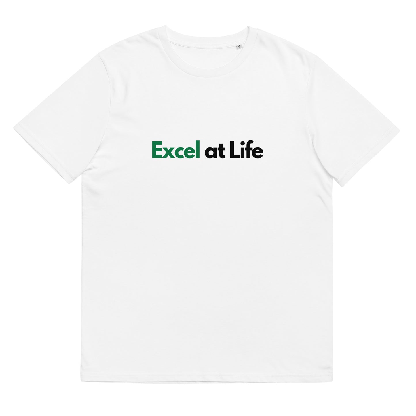unisex organic cotton t-shirt: excel at life